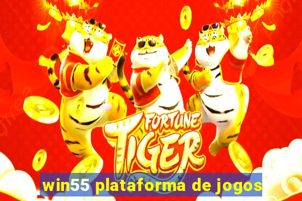 win55 plataforma de jogos